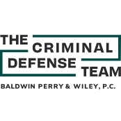 The Criminal Defense Team - Baldwin, Perry & Wiley, PC